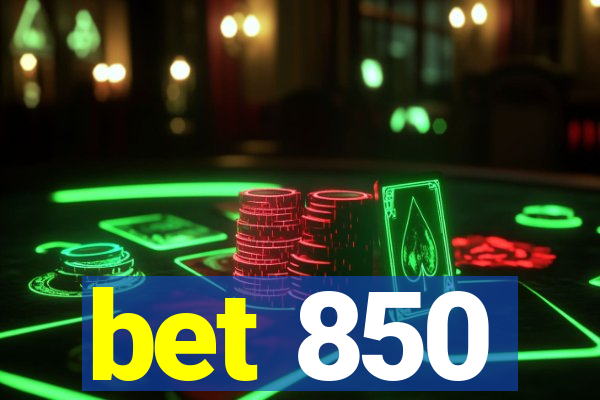 bet 850